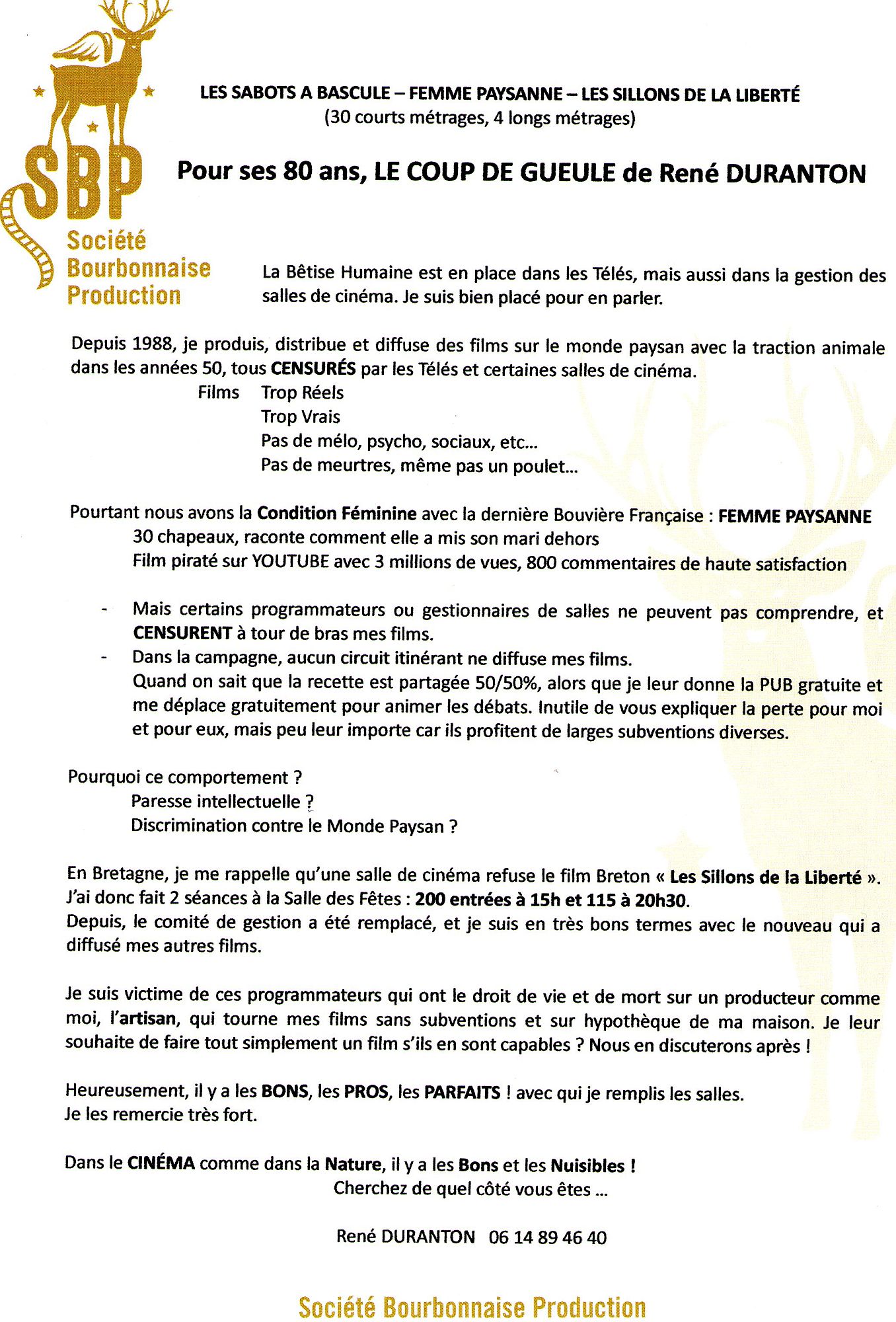 Le coup de gueule de Ren� Duranton